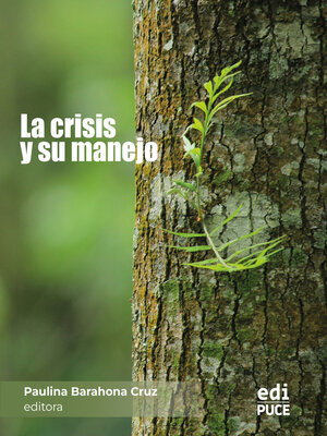 cover image of La crisis y su manejo
